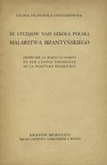 Filipowicz-Osieczkowska Celina – Ze studjów nad szkołą polską malarstwa bizantyńskiego.