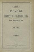 Roczniki Towarzystwa Przyjaciół Nauk Poznańskiego. T. 32 : 1905.