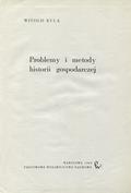 Kula Witold – Problemy i metody historii gospodarczej.