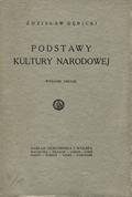 Dębicki Zdzisław – Podstawy kultury narodowej.